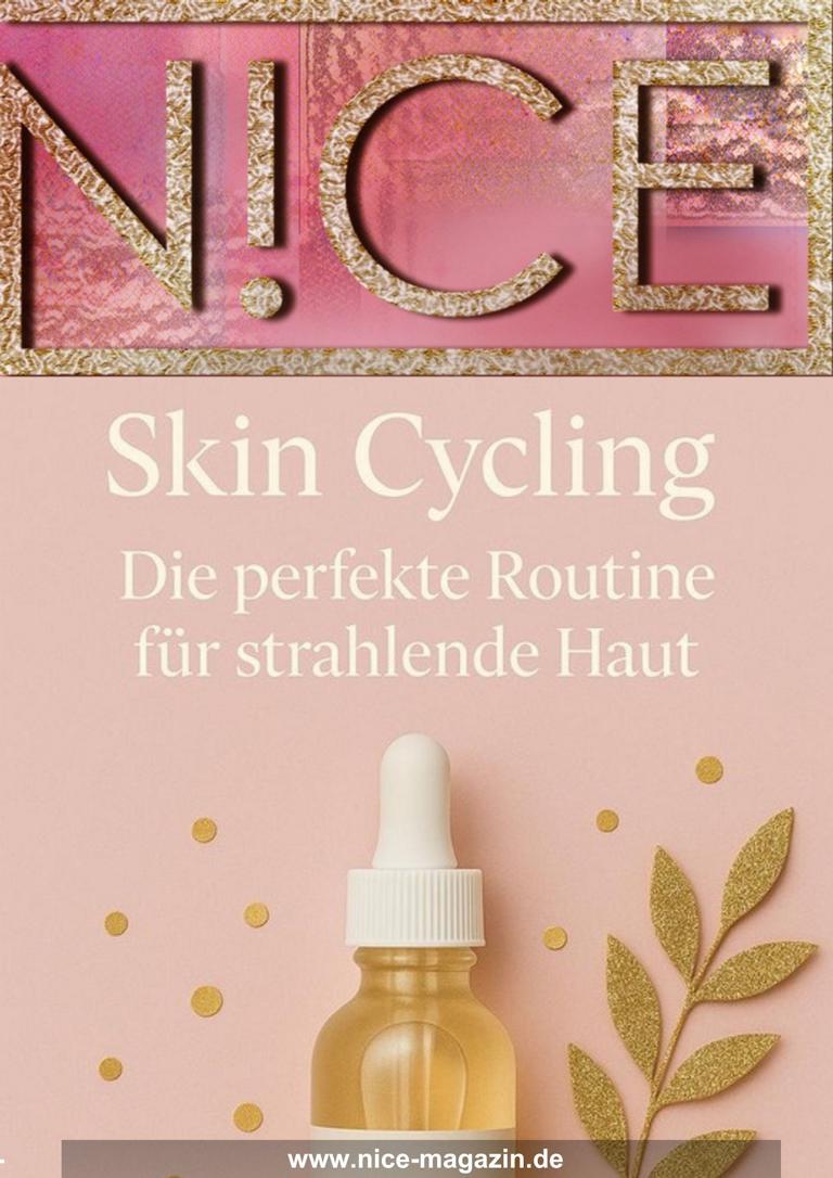 Nice 3 Skin Cycling – Der smarte Hautpflege-Trend für 2025, Cover von Nice-Magazin.de zum Thema: Skin Cycling, auf dem Cover ist eine Flasche Retinol